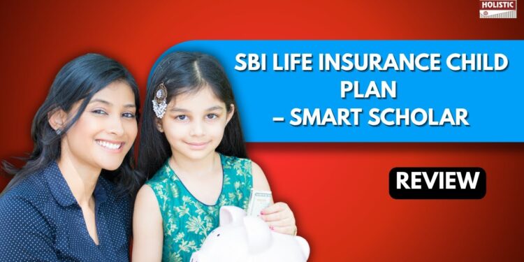 Sbi life scholar smart plan